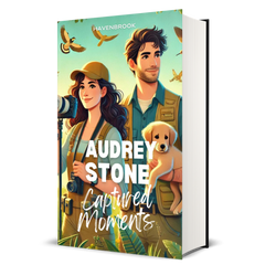 Captured Moments: Audrey Stone, The Audrey Stone (Havenbrook) Romances, Book 12