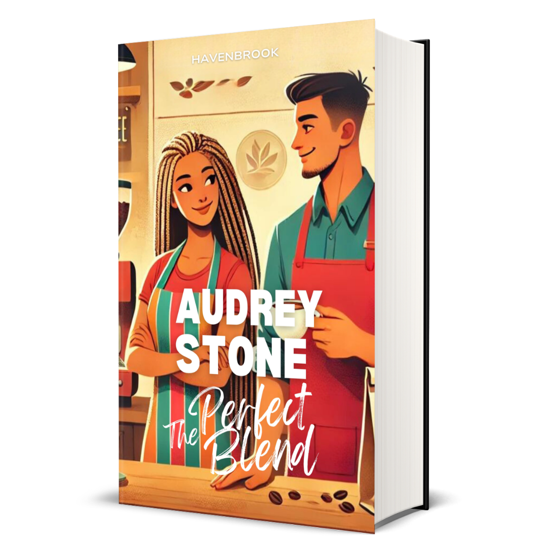 The Perfect Blend: Audrey Stone, The Audrey Stone (Havenbrook) Romances, Book 13