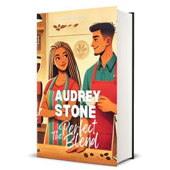 The Perfect Blend: Audrey Stone, The Audrey Stone (Havenbrook) Romances, Book 13