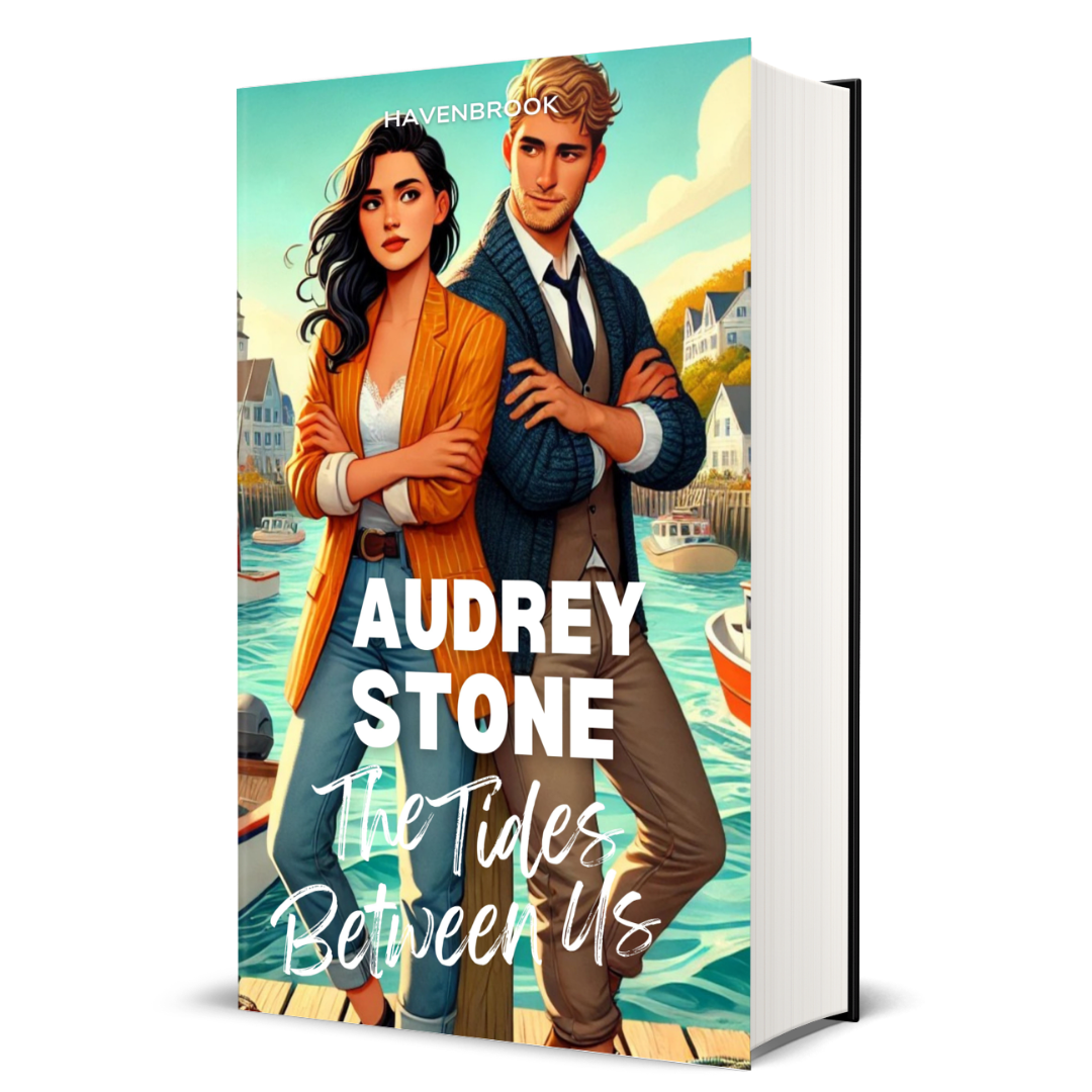 The Tides Between Us: Audrey Stone, The Audrey Stone (Havenbrook) Romances, Book 19