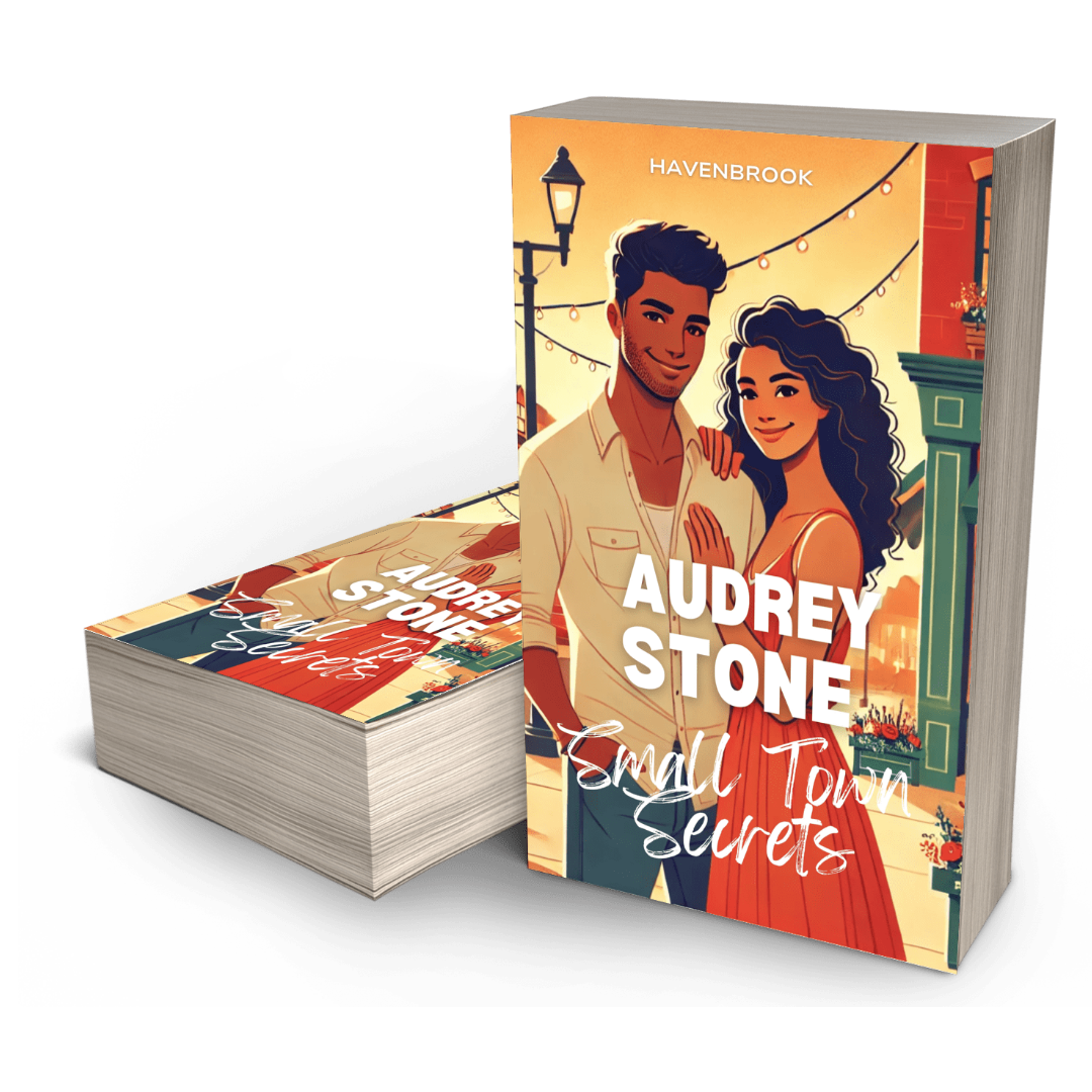 Small Town Secrets: Audrey Stone, The Audrey Stone (Havenbrook) Romances, Book 25
