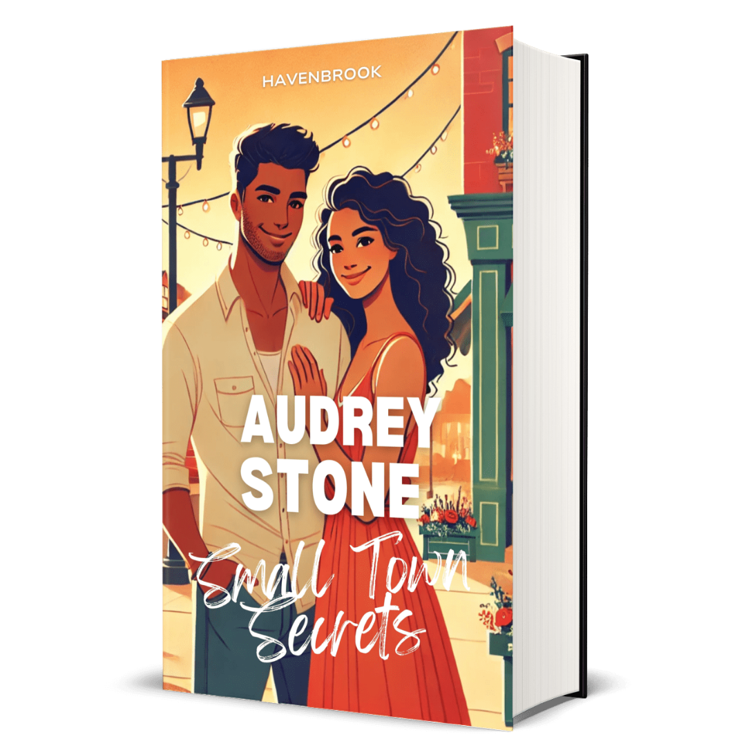 Small Town Secrets: Audrey Stone, The Audrey Stone (Havenbrook) Romances, Book 25