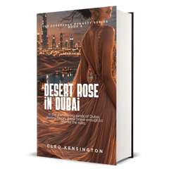 Desert Rose in Dubai: The Devereaux Dynasty Series, Cleo Kensington, Book 8
