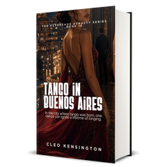 Tango in Buenos Aires: The Devereaux Dynasty Series, Cleo Kensington, Book 10
