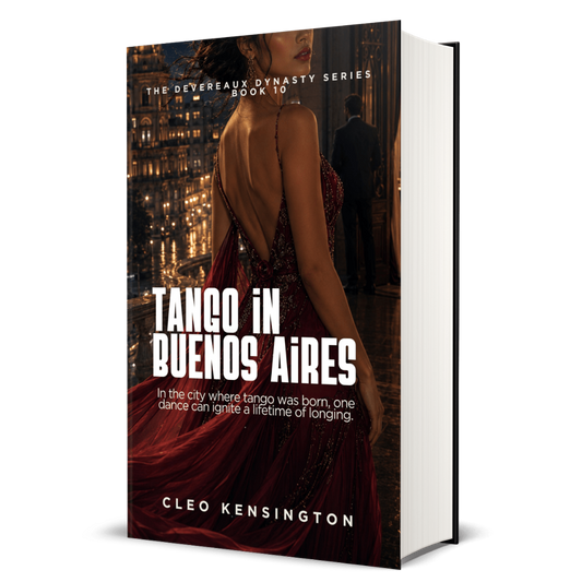 Tango in Buenos Aires: The Devereaux Dynasty Series, Cleo Kensington, Book 10