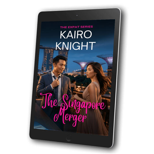 The Singapore Merger: Kairo Knight, The Expat Set, Book 6