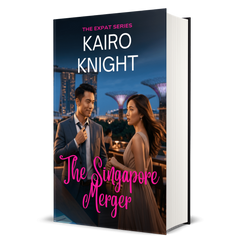 The Singapore Merger: Kairo Knight, The Expat Set, Book 6