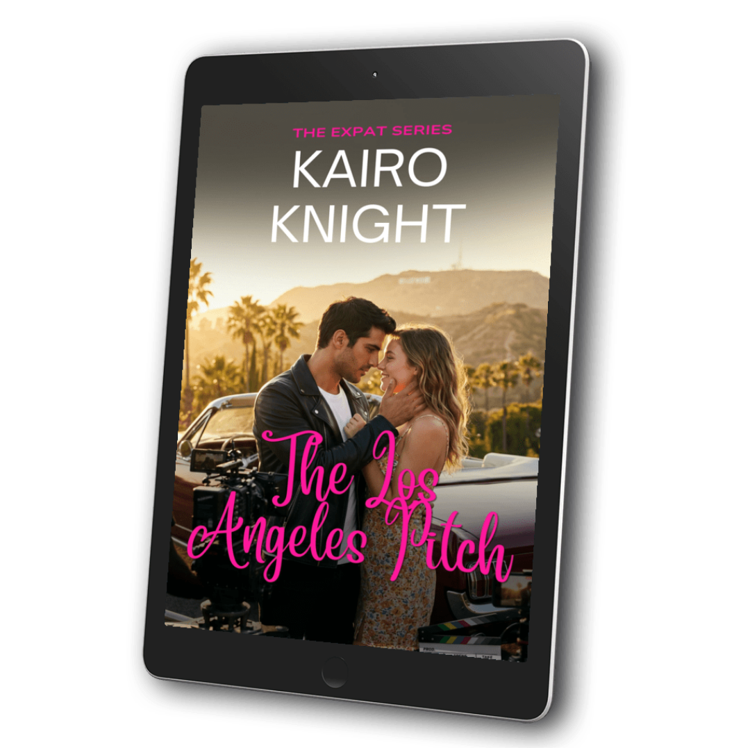 The Los Angeles Pitch: Kairo Knight, The Expat Set, Book 8