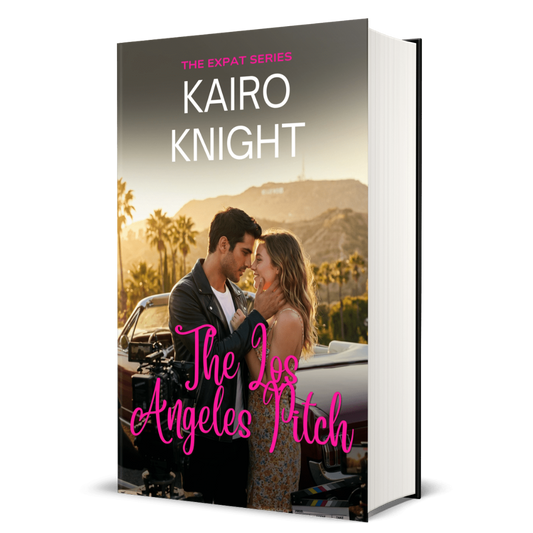 The Los Angeles Pitch: Kairo Knight, The Expat Set, Book 8