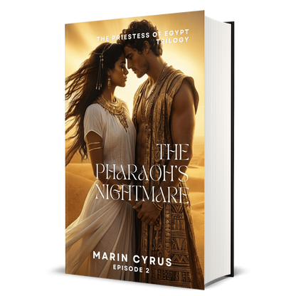 The Pharaoh’s Nightmare: Priestess of Egypt Trilogy - Marin Cyrus - Book 2