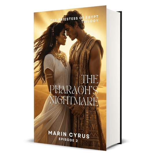 The Pharaoh’s Nightmare: Priestess of Egypt Trilogy - Marin Cyrus - Book 2