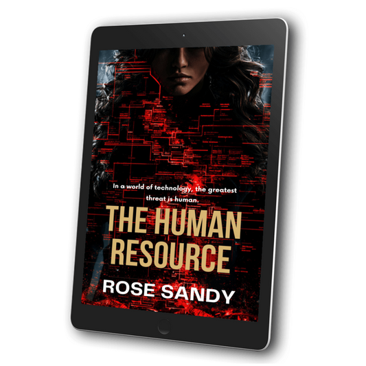 The Human Resource: The Shadow Files Thrillers, Rose Sandy, Book 3