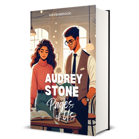 Pages of Us: The Audrey Stone Havenbrook Romance Series, Book 27