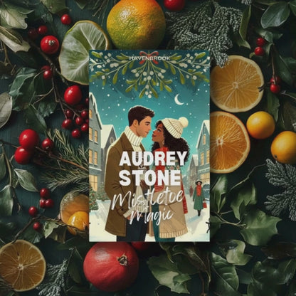 Mistletoe Magic: The Audrey Stone Havenbrook Christmas Romance Series, Book 8