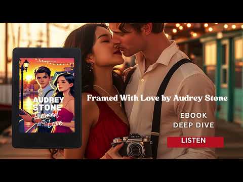 Framed With Love: The Havenbrook Romance Series - Audrey Stone - Book 3 (EBOOK)
