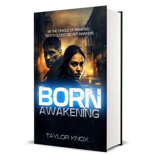Awakening: The BORN Trilogy, Taylor Knox, Book 2