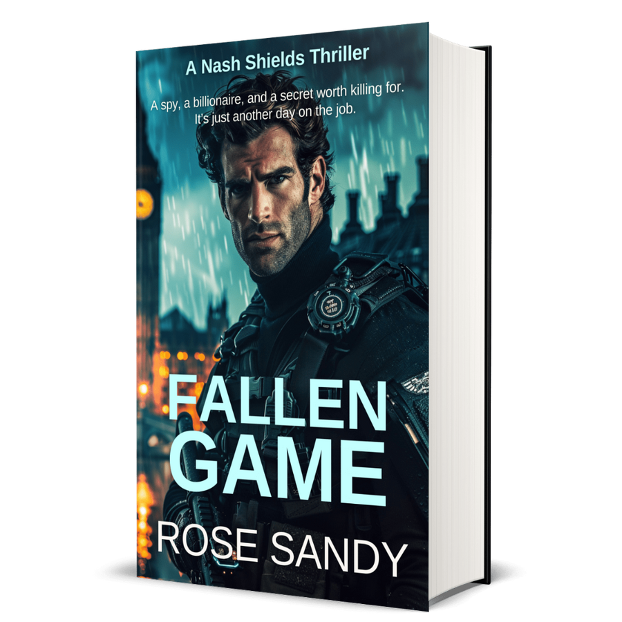 Fallen Game: The Nash Shields Thrillers, Rose Sandy, Book 2