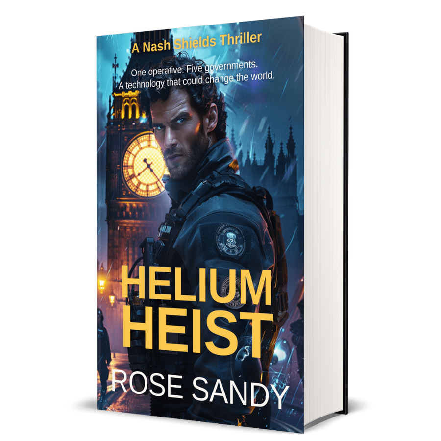 Helium Heist: The Nash Shields Thrillers, Rose Sandy, Book 1