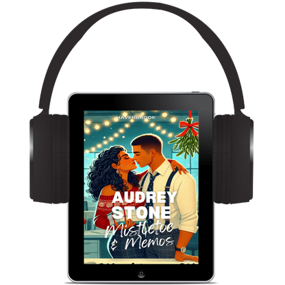 Mistletoe and Memos: The Audrey Stone Havenbrook Christmas Romance Series, Book 4