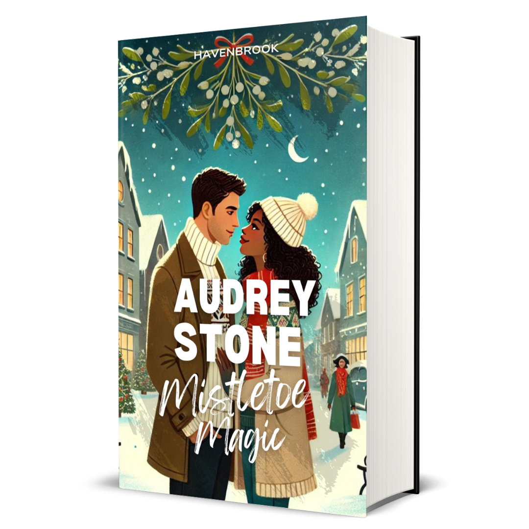 Mistletoe Magic: The Audrey Stone Havenbrook Christmas Romance Series, Book 8