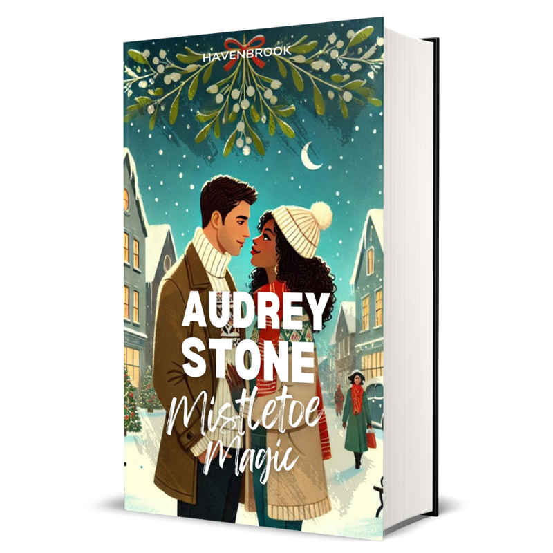 Mistletoe Magic: The Audrey Stone Havenbrook Christmas Romance Series, Book 8