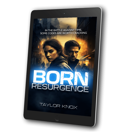Resurgence: The BORN Trilogy, Taylor Knox, Book 3