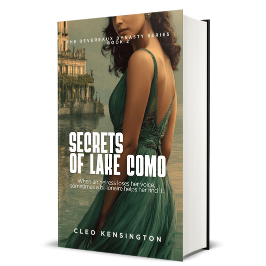 Secrets of Lake Como: The Devereaux Dynasty Series, Cleo Kensington, Book 2