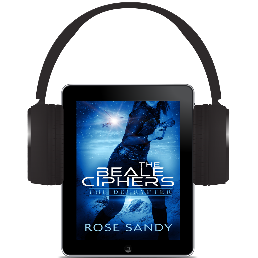 The Decrypter: The Beale Ciphers: Rose Sandy, Calla Cress Decrypter Thriller Series, Book 6