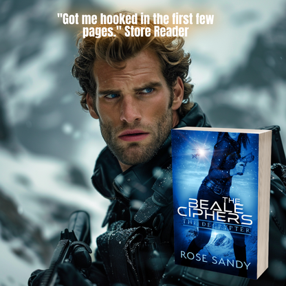 The Decrypter: The Beale Ciphers: Rose Sandy, Calla Cress Decrypter Thriller Series, Book 6