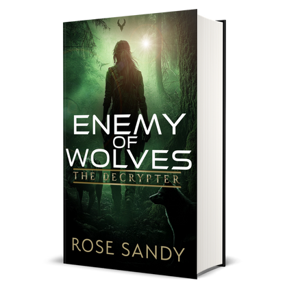 The Decrypter: The Enemy of Wolves: Rose Sandy, Calla Cress Decrypter Thriller Series, Book 15