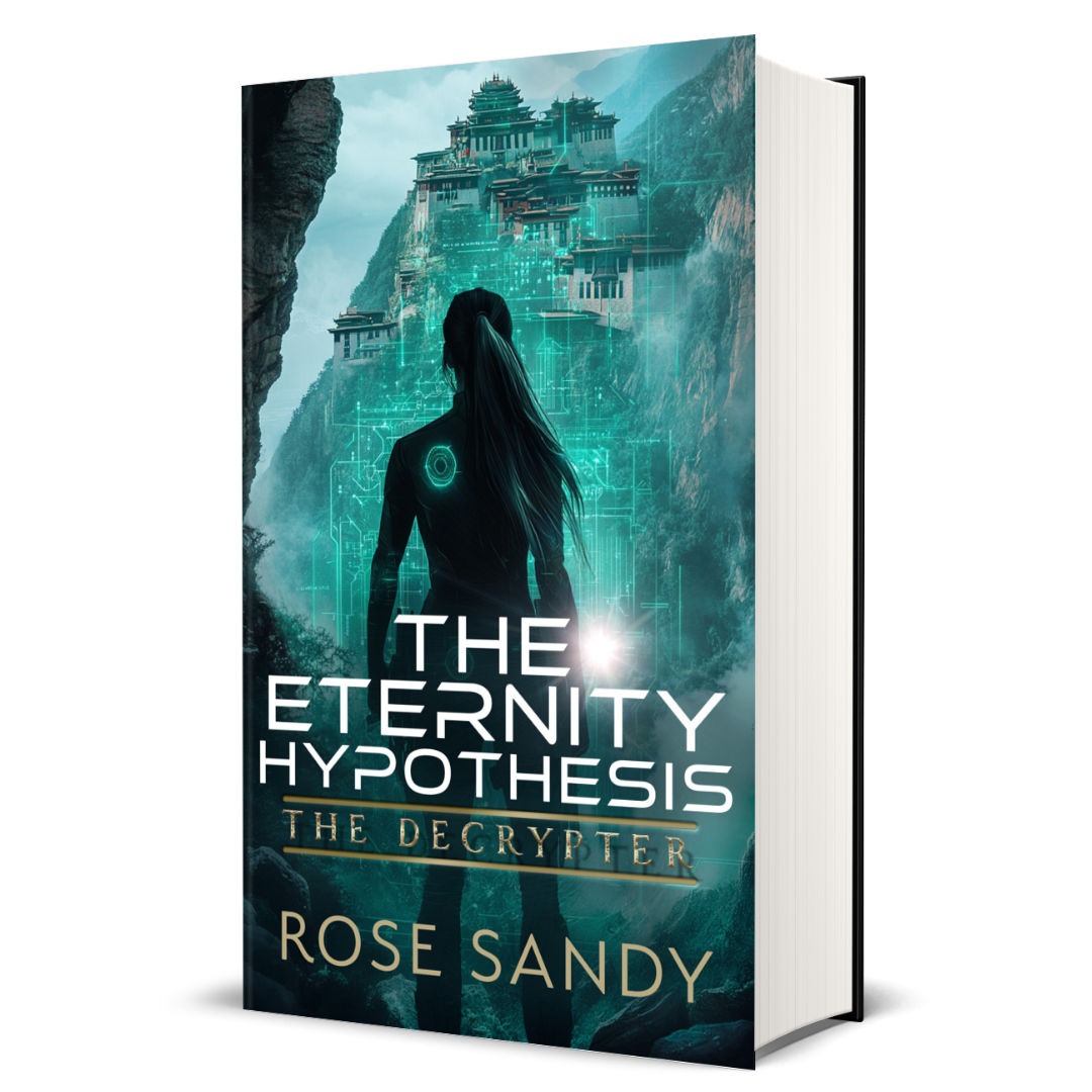 The Decrypter: The Eternity Hypothesis: Rose Sandy, Calla Cress Decrypter Thriller Series, Book 17