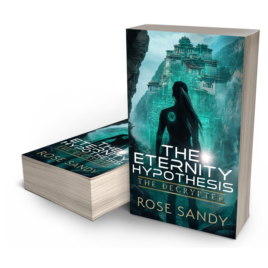 The Decrypter: The Eternity Hypothesis: Rose Sandy, Calla Cress Decrypter Thriller Series, Book 17