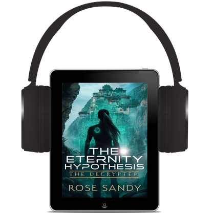 The Decrypter: The Eternity Hypothesis: Rose Sandy, Calla Cress Decrypter Thriller Series, Book 17
