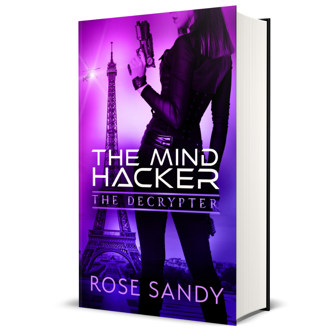 The Decrypter: The Mind Hacker: Rose Sandy, Calla Cress Decrypter Thriller Series, Book 2