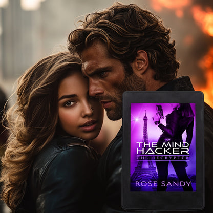 The Decrypter: The Mind Hacker: Rose Sandy, Calla Cress Decrypter Thriller Series, Book 2