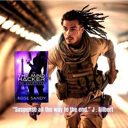 The Decrypter: The Mind Hacker: Rose Sandy, Calla Cress Decrypter Thriller Series, Book 2