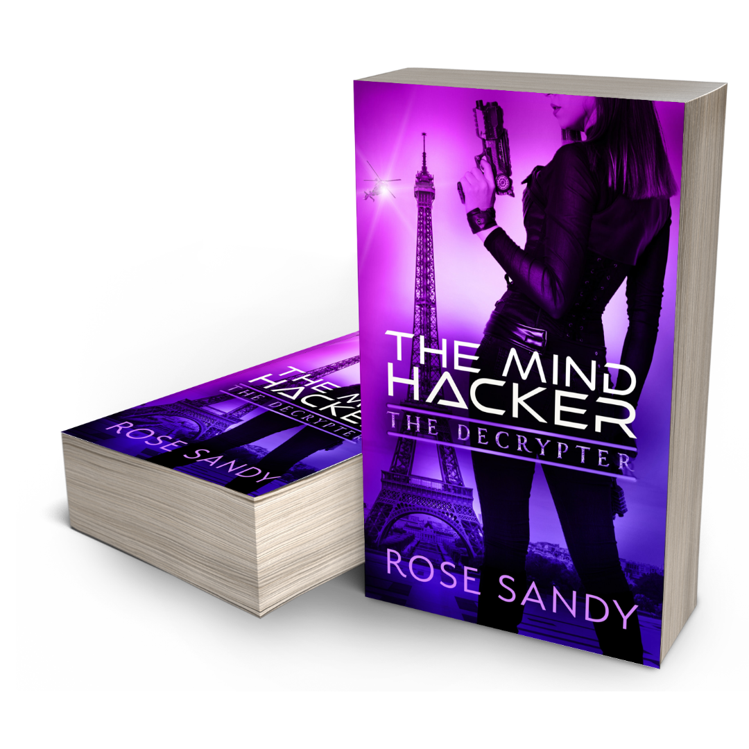 The Decrypter: The Mind Hacker: Rose Sandy, Calla Cress Decrypter Thriller Series, Book 2