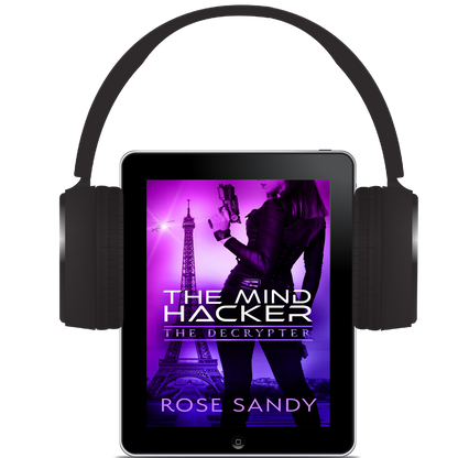 The Decrypter: The Mind Hacker: Rose Sandy, Calla Cress Decrypter Thriller Series, Book 2