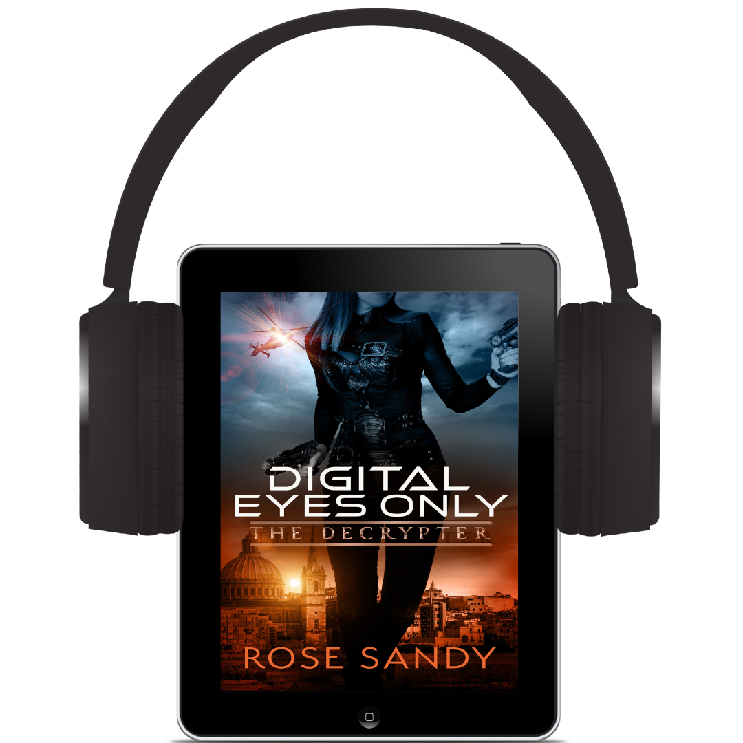 The Decrypter: Digital Eyes Only: Rose Sandy, Calla Cress Decrypter Thriller Series, Book 3