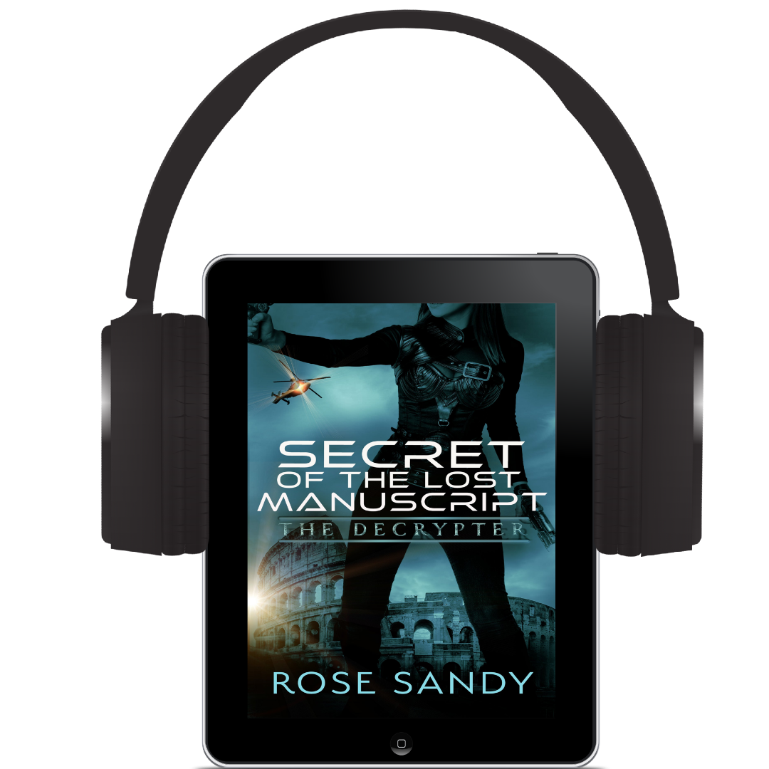 The Decrypter: Secret of the Lost Manuscript: Rose Sandy, Calla Cress Decrypter Thriller Series, Book 1