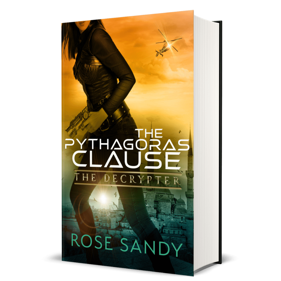 The Decrypter: The Pythagoras Clause: Rose Sandy, Calla Cress Decrypter Thriller Series, Book 5