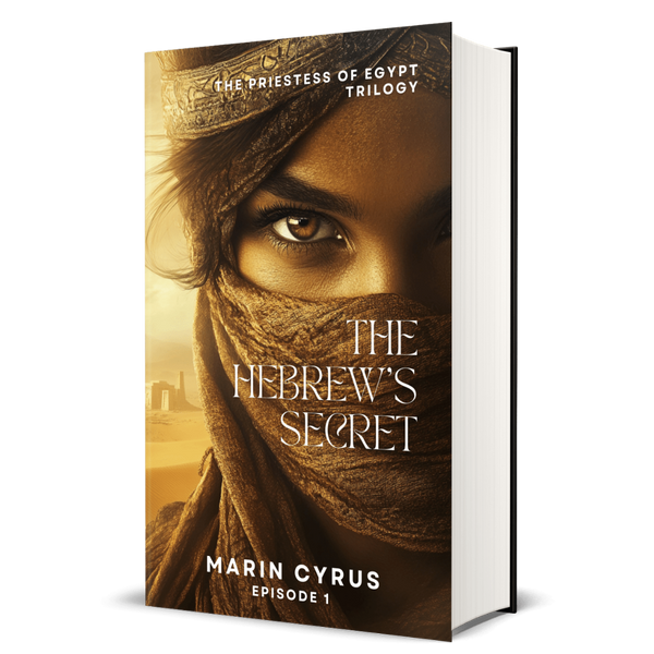 The Hebrew’s Secret: Priestess of Egypt Trilogy - Marin Cyrus - Book 1