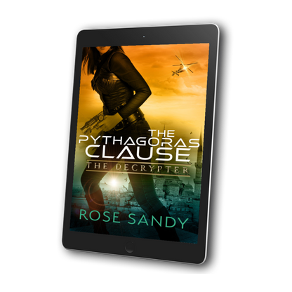 The Decrypter: The Pythagoras Clause, The Calla Cress Decrypter Thriller Series, Book 5 - Rose Sandy