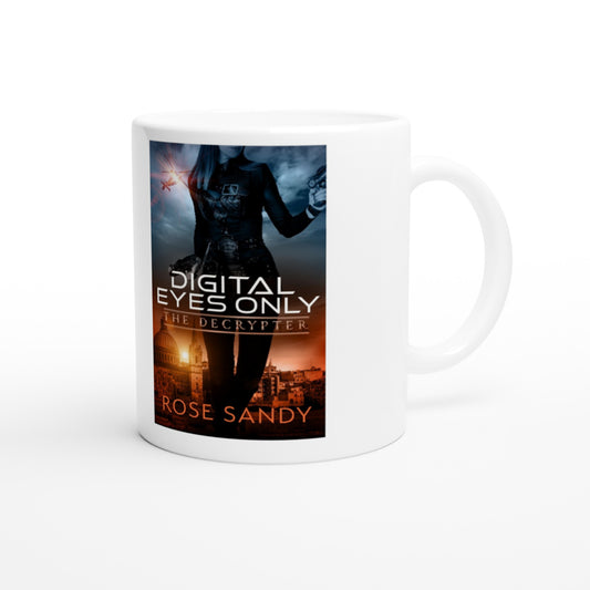 Digital Eyes Only White 11oz Ceramic Mug