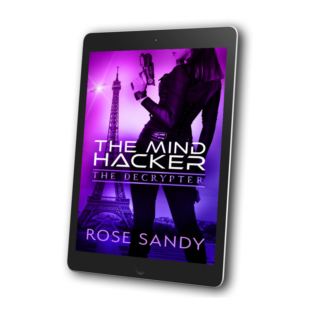 The Decrypter: The Mind Hacker: Rose Sandy, Calla Cress Decrypter Thriller Series, Book 2